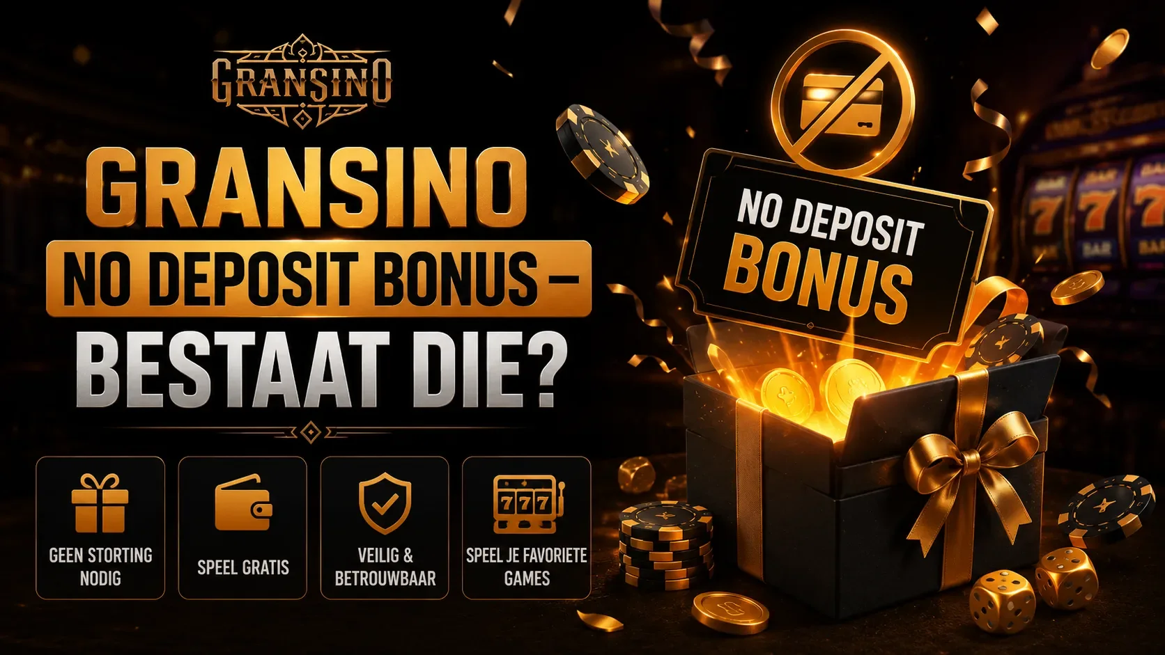 Gransino no deposit bonus zonder storting met gratis speeltegoed